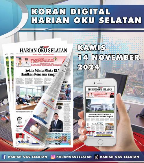 HARIAN OKU SELATAN, KAMIS 14 NOVEMBER 2024