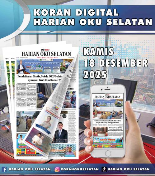 HARIAN OKU SELATAN, KAMIS 18 DESEMBER 2025