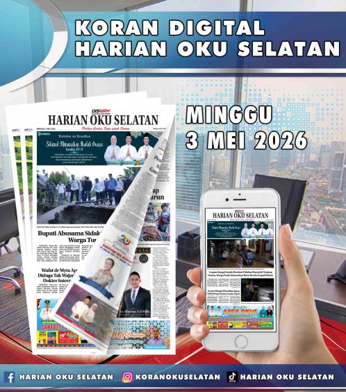 HARIAN OKU SELATAN, MINGGU 3 MEI 2026