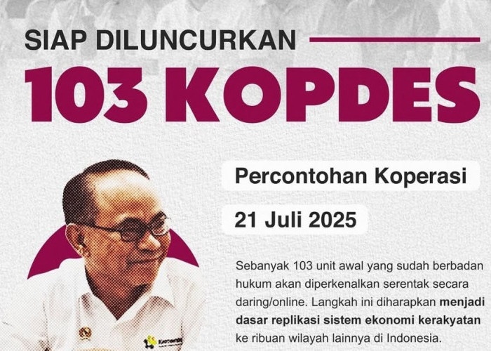 21 Juli 2025, Kopdes Merah Putih Resmi Dimulai