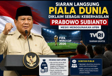 Siaran Langsung Piala Dunia Diklaim sebagai Keberhasilan Prabowo, Pendanaan APBN Jadi Sorotan