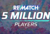 1 Bulan Rilis, Game Rematch Tembus 5 Juta Pemain Aktif Global
