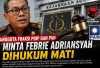 Anggota Fraksi PDIP dan PAN Minta Febrie Adriansyah Dihukum Mati